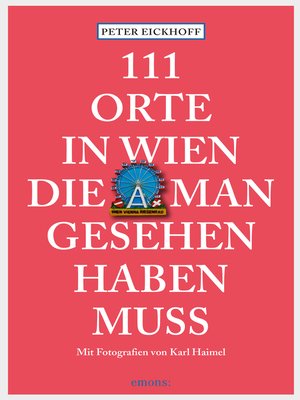 cover image of 111 Orte in Wien die man gesehen haben muss